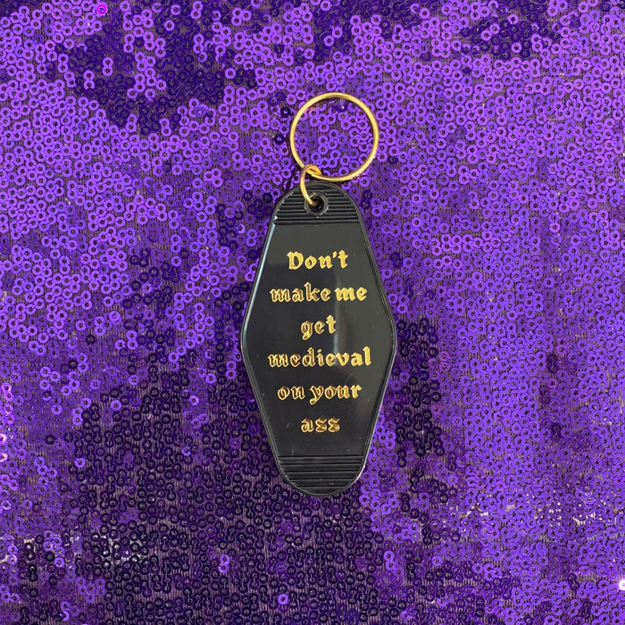 The Bullish Store - Don'T Make Me Get Medieval On Your Ass Motel Style Keychain In Black