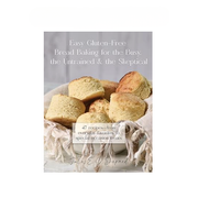 gfJules Easy Gluten Free Bread Baking for the Busy, the Untrained, and the Skeptical (Print Version) book