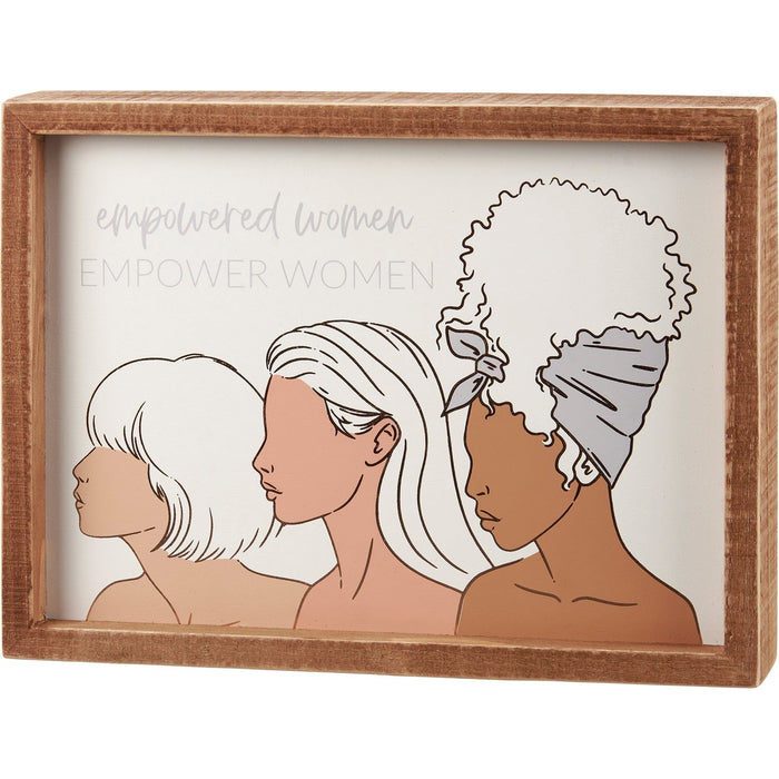 The Bullish Store - Empowered Women Empower Women Inset Box Sign | 10" X 7.50"