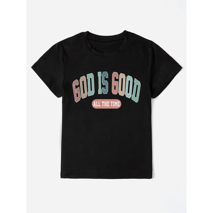 God Is Good All The Time Round Neck T-Shirt