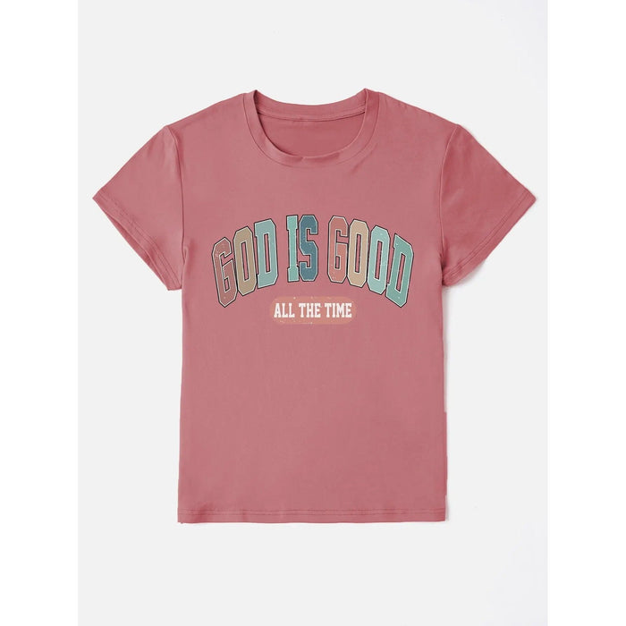 God Is Good All The Time Round Neck T-Shirt