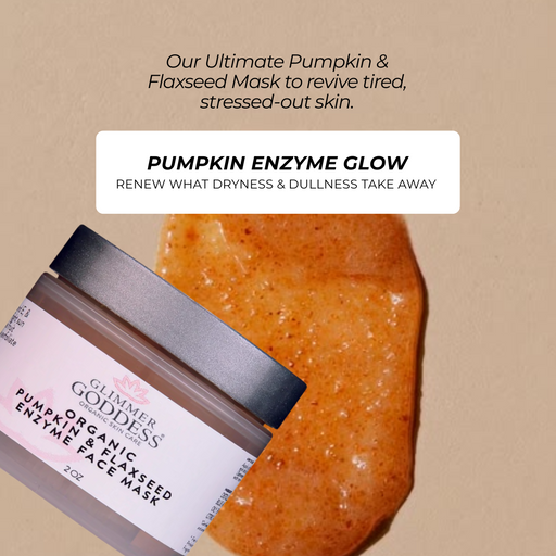 Glimmer Goddess® Organic Skin Care Organic Pumpkin Flaxseed Enzyme Face Mask – Brightening & Tightening Mask for Glowing Skin Masks & Peels