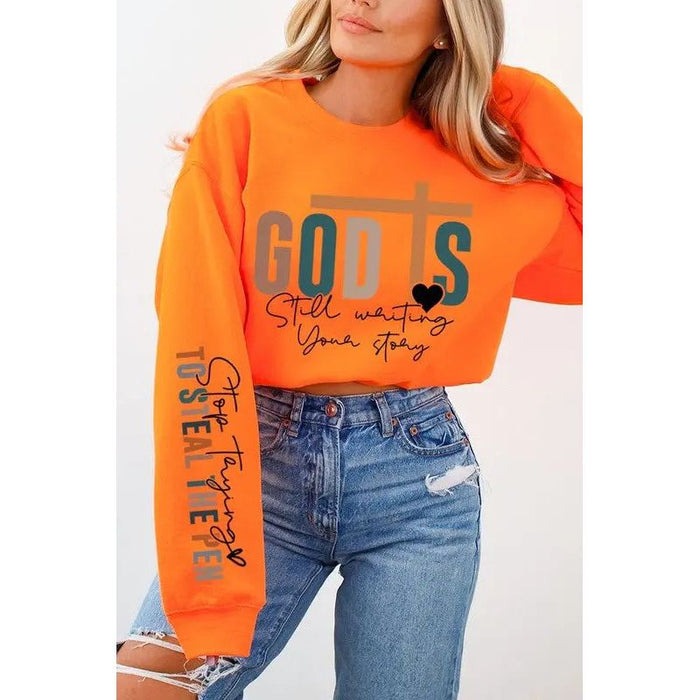 God Writing Your Story Graphic Fleece Sweatshirts