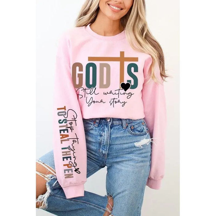 God Writing Your Story Graphic Fleece Sweatshirts