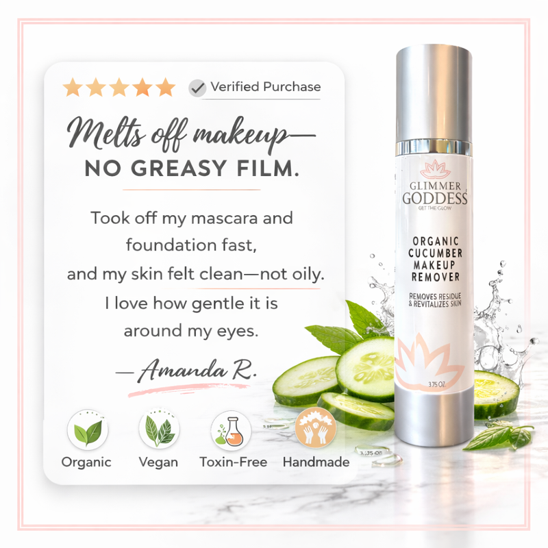 Glimmer Goddess® Organic Skin Care Organic Cucumber Makeup Remover – No Oily Residue Cleansers & Scrubs
