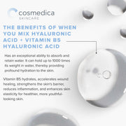 Cosmedica Skincare Hyaluronic Acid +Vitamin B5 Serum