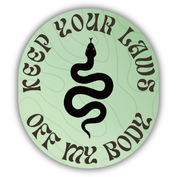 The Bullish Store - The Bullish Store - Keep Your Laws Off My Body Pro-Choice Snake Glossy Die Cut Vinyl Sticker 2.59in x 2.95in