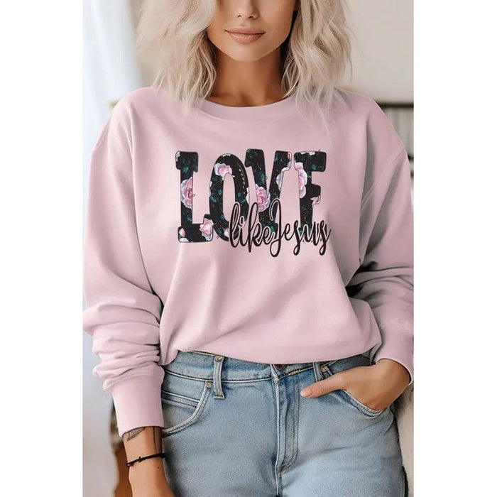 Love Like Jesus Floral Graphic Sweatshirt