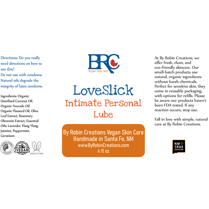 By Robin Creations LoveSlick Intimate Personal Lube (for sexy times) Personal Lubricants