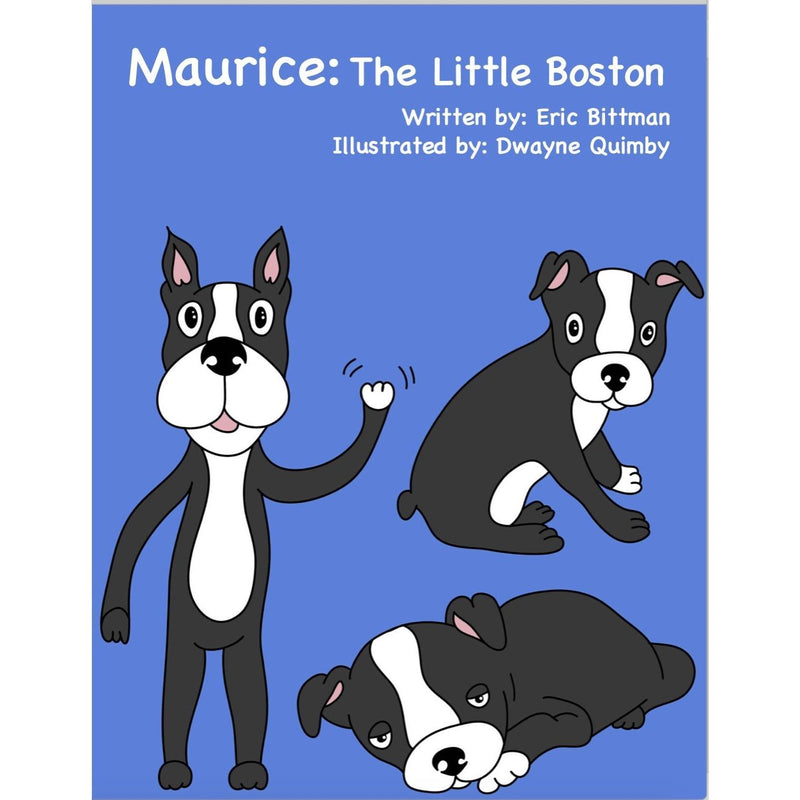 Warren London Childrens Book: Maurice - The Little Boston By Warren London Owner Eric Bittman Deals & Packages