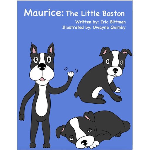 Warren London Childrens Book: Maurice - The Little Boston By Warren London Owner Eric Bittman Deals & Packages