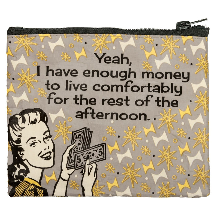 The Bullish Store - Maybe Money Can'T Buy Happiness But I'D Rather Cry In A Mansion Recycled Material Coin Purse Pouch | 5.25" X 4"