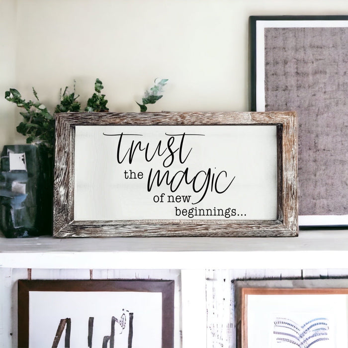 Magic of New Beginnings Sign