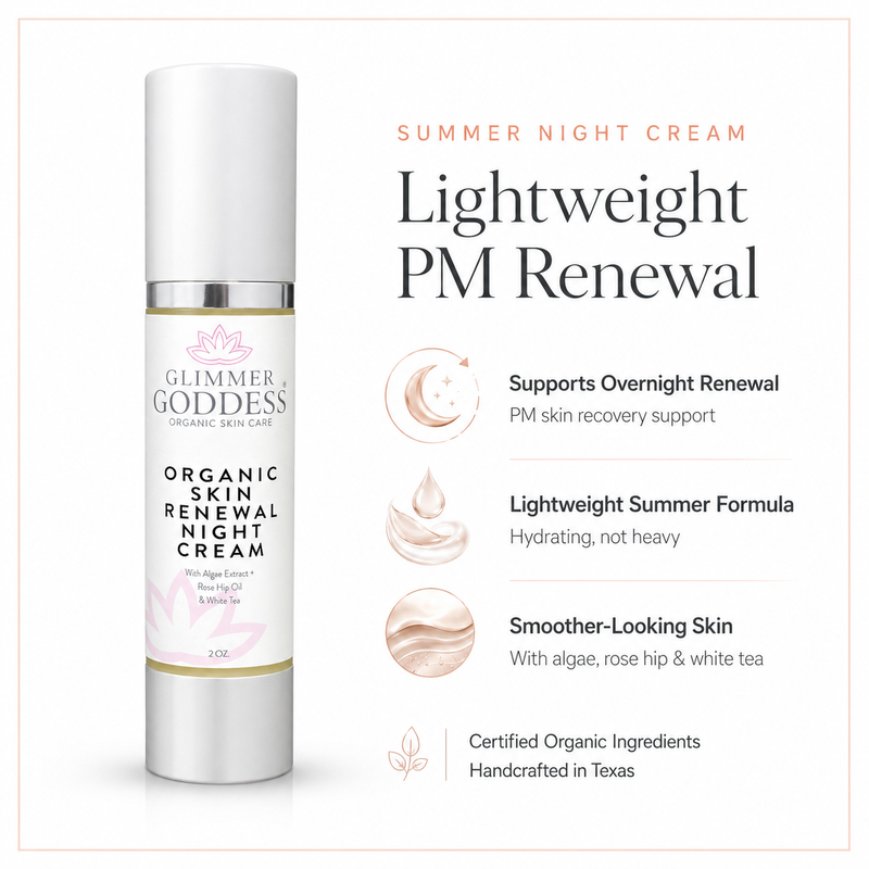 Glimmer Goddess® Organic Skin Care Organic Skin Renewal Night Cream 2 oz – Anti-Aging Moisturizers