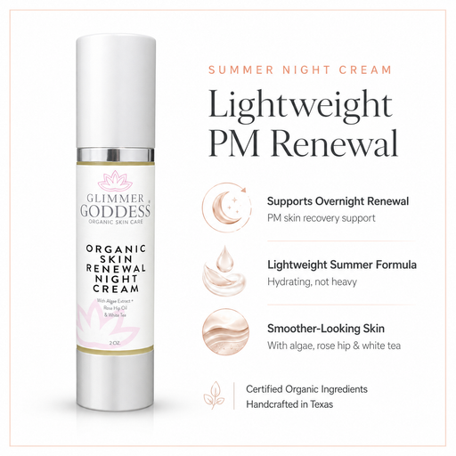Glimmer Goddess® Organic Skin Care Organic Skin Renewal Night Cream 2 oz – Anti-Aging Moisturizers