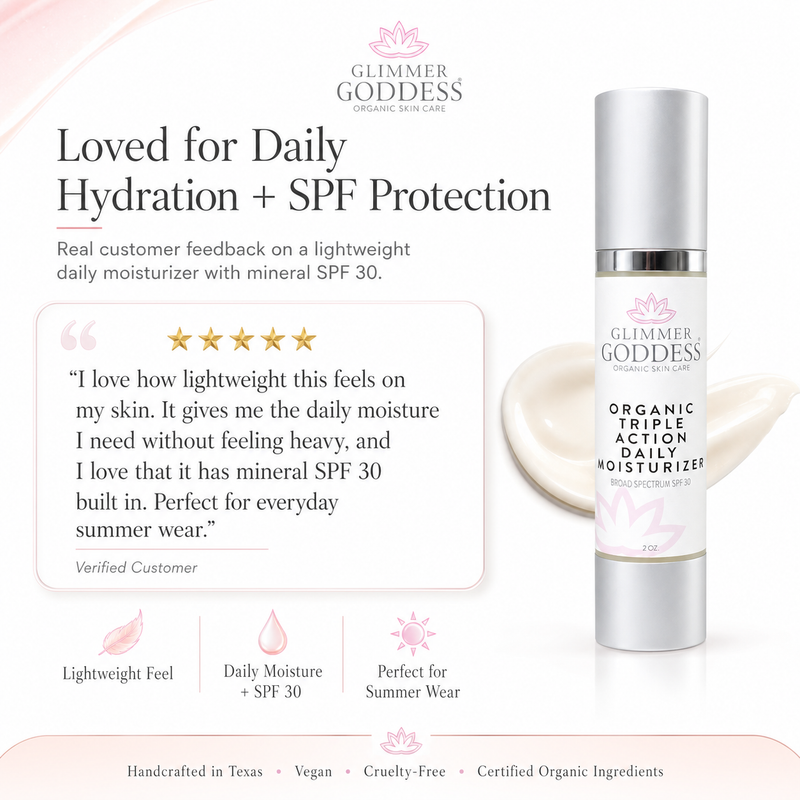 Glimmer Goddess® Organic Skin Care Triple Action Daily Moisturizer – Organic SPF 30 Moisturizers
