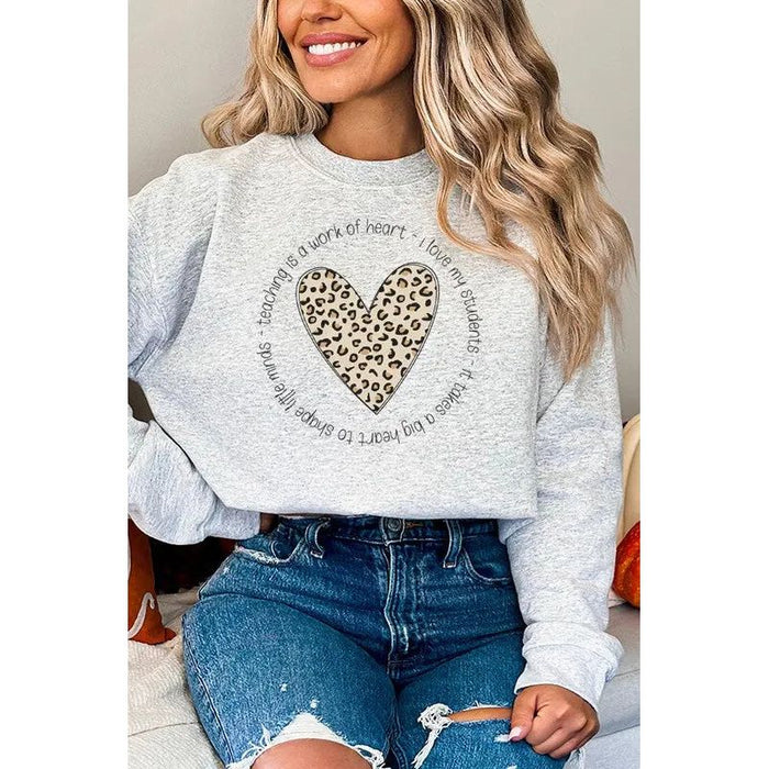 Teaching is a Work of Heart Leopard Sweatshirt