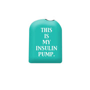 Peelz This is my insulin pump - Teal - Pod Sticker – Pump Peelz Peelz/Stickers