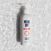 Wear SPF AFTER SUN CLEANSER