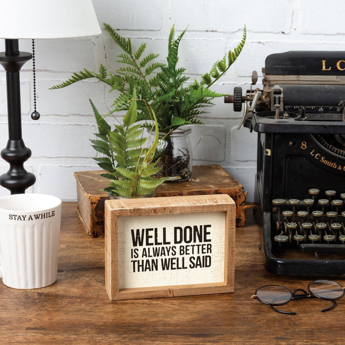 The Bullish Store Well Done Better Than Well Said Wooden Inset Box Sign | Rustic Farmhouse