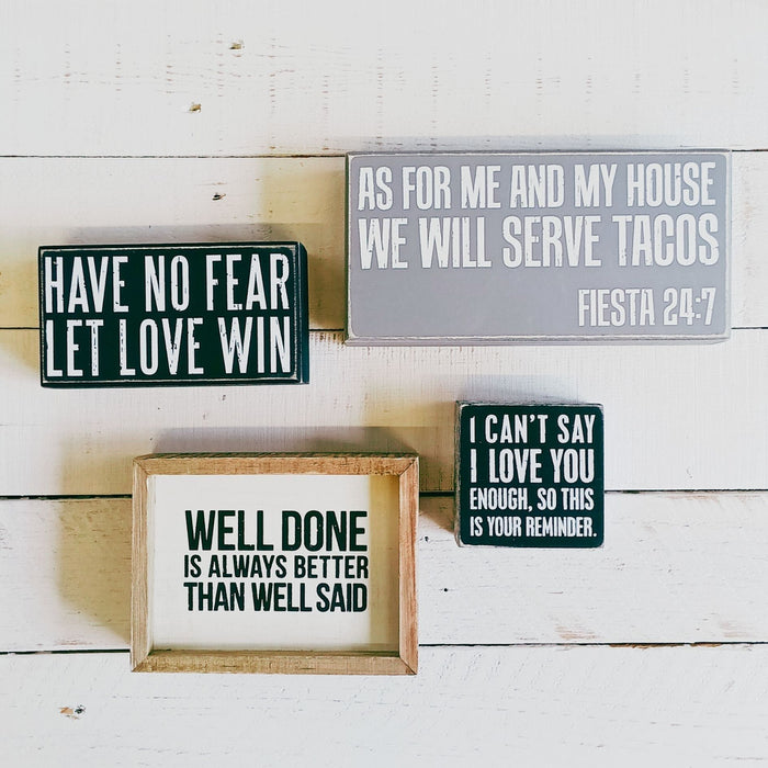 The Bullish Store Well Done Better Than Well Said Wooden Inset Box Sign | Rustic Farmhouse