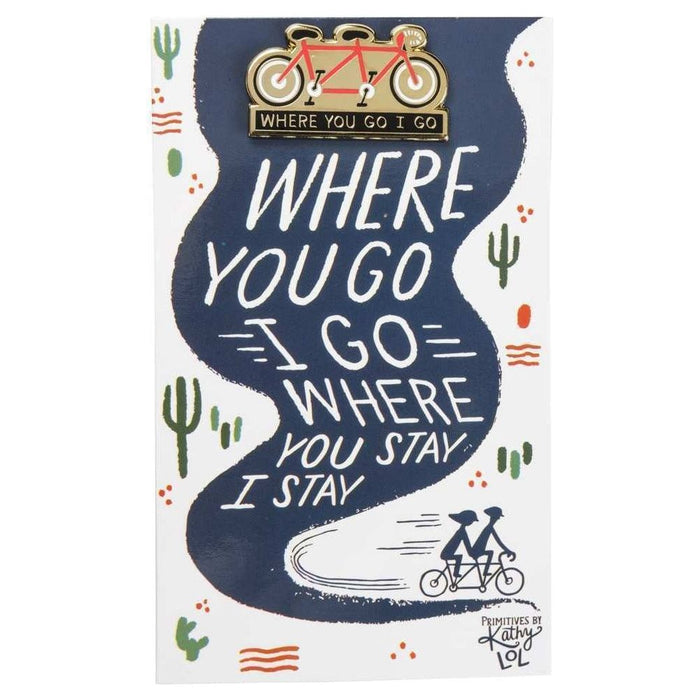 The Bullish Store - Where You Go I Go - Where You Stay I Stay Enamel Pin In Tandem Bike