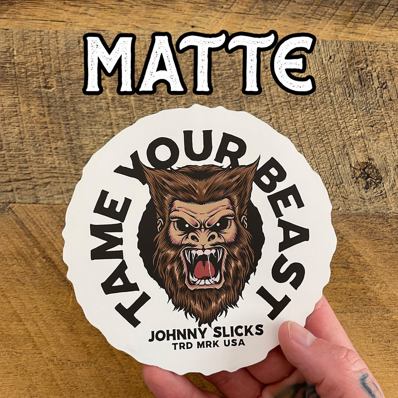 Johnny Slicks Tame Your Beast Slicker