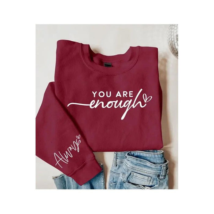 You Are Enough Graphic Fleece Sweatshirts