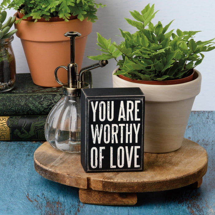 The Bullish Store - You Are Worthy Of Love Wooden Box Sign | Rustic Farmhouse Decor | 3" X 4"