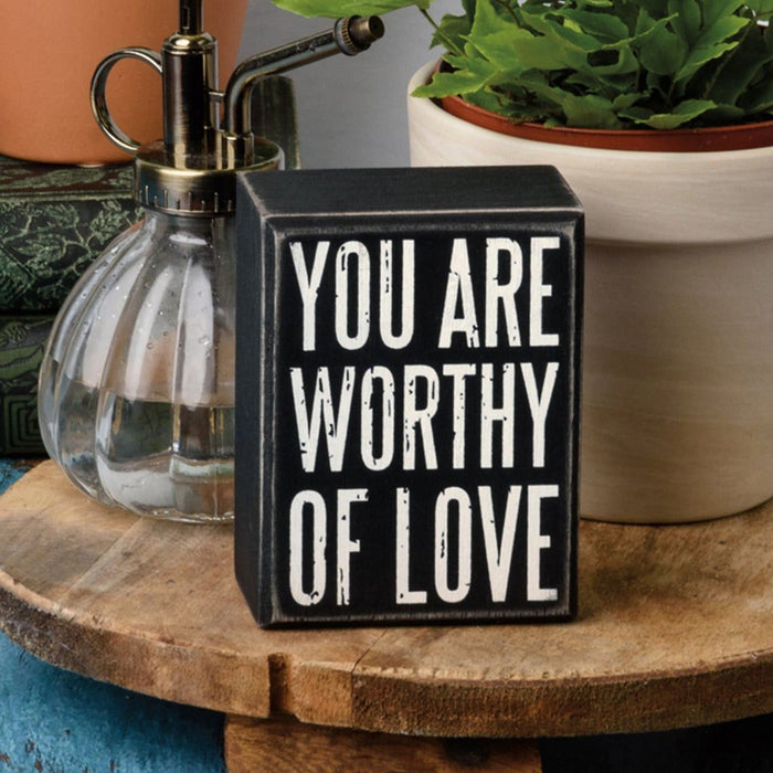 The Bullish Store - You Are Worthy Of Love Wooden Box Sign | Rustic Farmhouse Decor | 3" X 4"