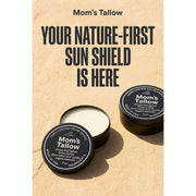 Mom’s Tallow Long-Lasting Solar Shield