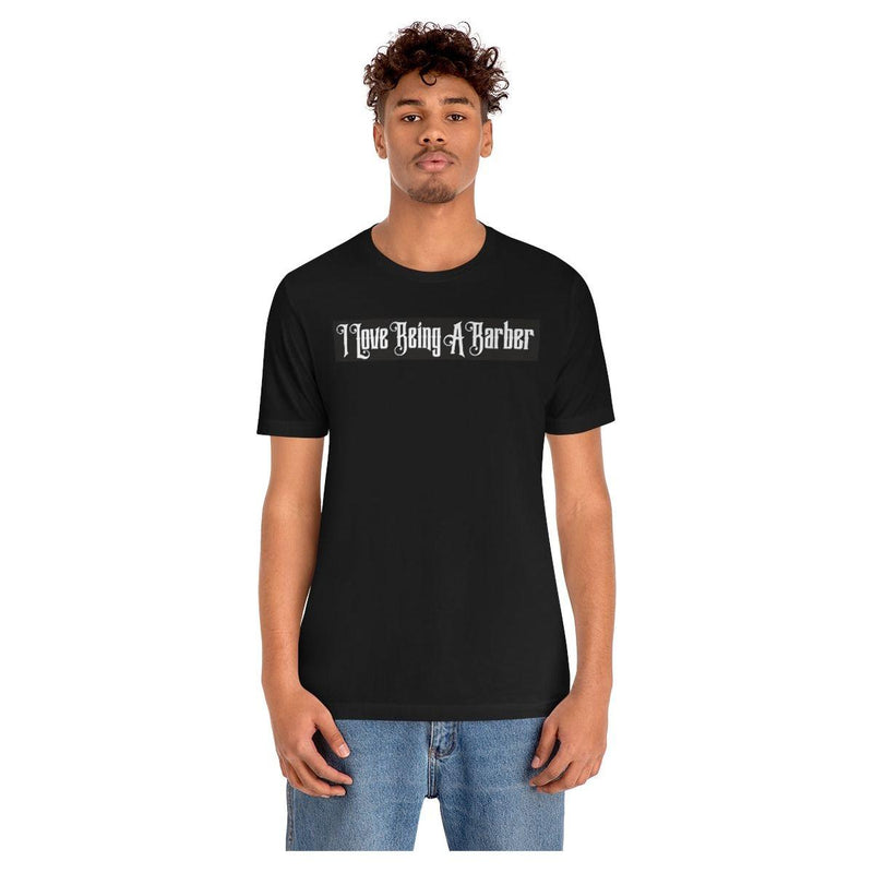 officialilovebeingabarber Unisex Jersey Short Sleeve Tee T-Shirt