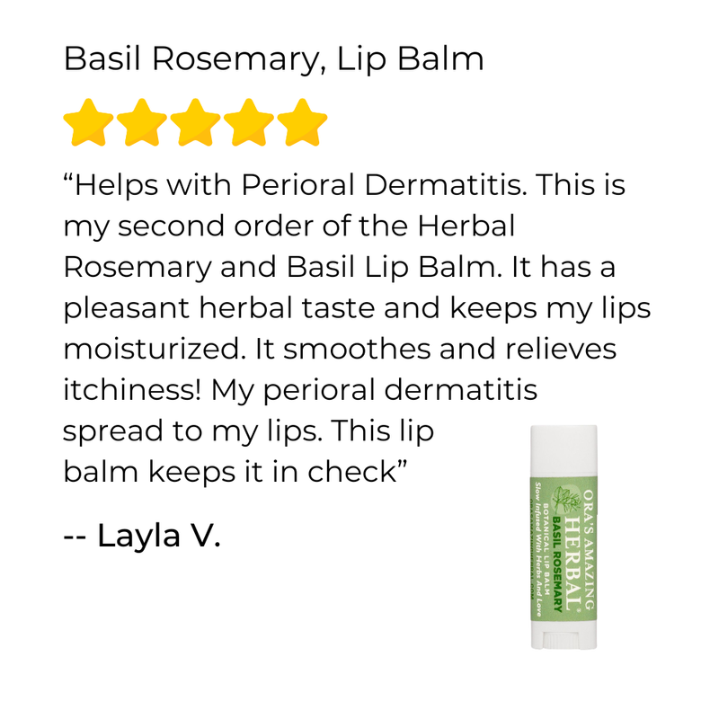 Ora's Amazing Herbal Natural Lip Balm, Herbal Infused, Basil Rosemary