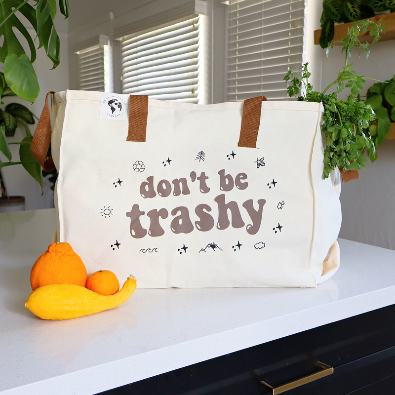 Love of Earth Co. “Don’t be trashy” XL Tote Bag