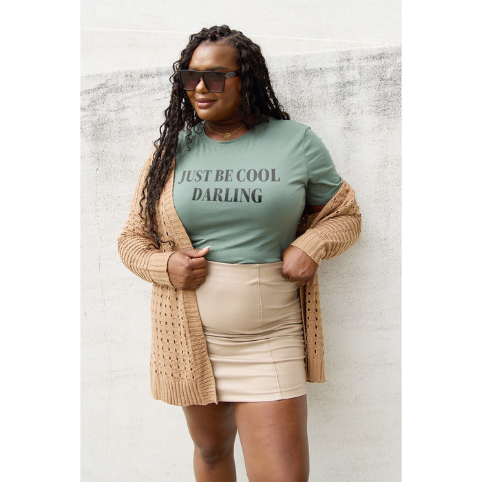 Simply Love JUST BE COOL DARLING Short Sleeve T-Shirt