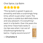 Ora's Amazing Herbal Natural Lip Balm, Herbal Infused, Chai Spice