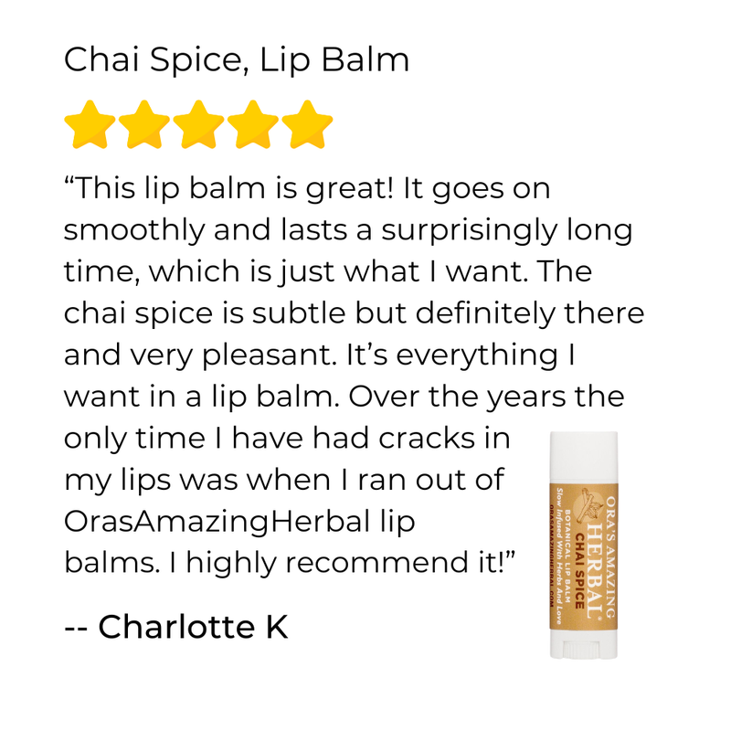 Ora's Amazing Herbal Natural Lip Balm, Herbal Infused, Chai Spice