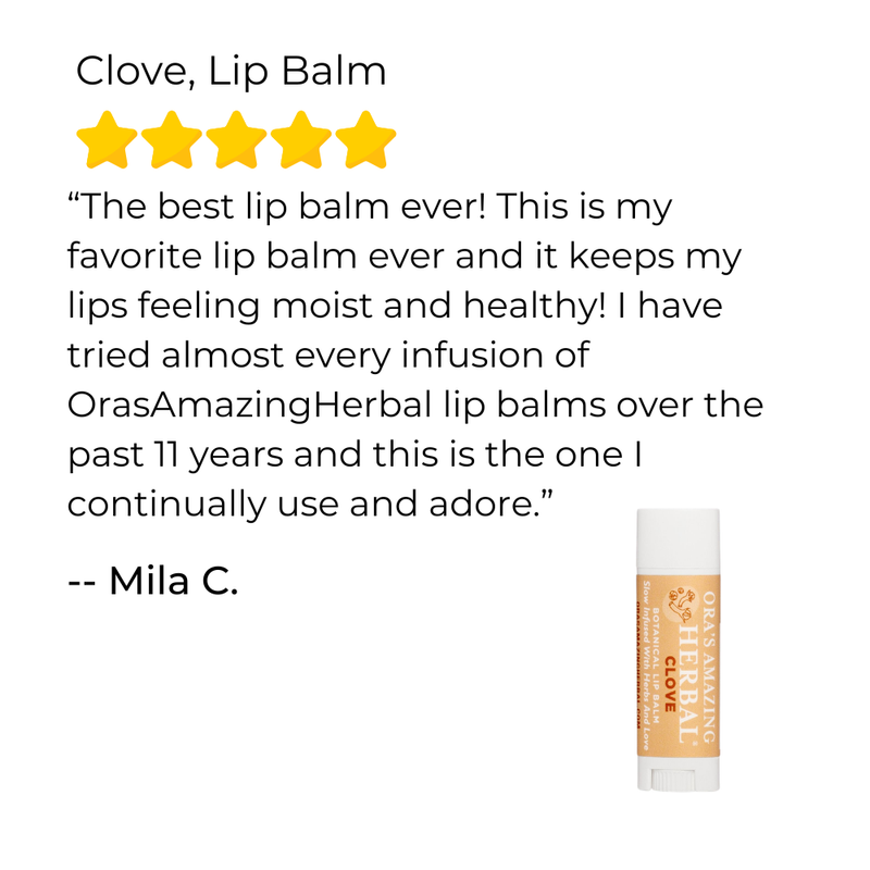 Ora's Amazing Herbal Natural Lip Balm, Herbal Infused, Clove