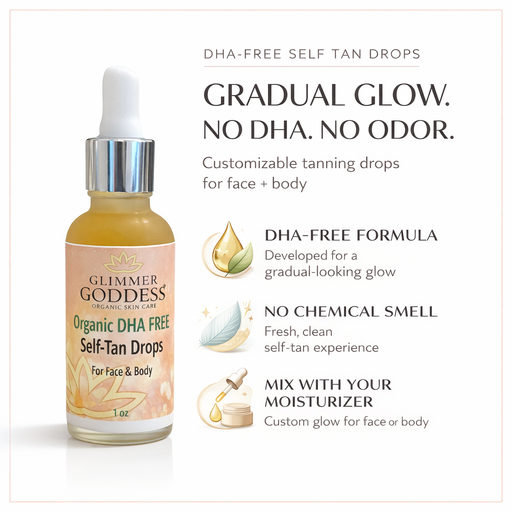 Glimmer Goddess® Organic Skin Care Organic DHA-Free Tanning Drops – Gradual Glow with No Chemical Smell Self Tanner