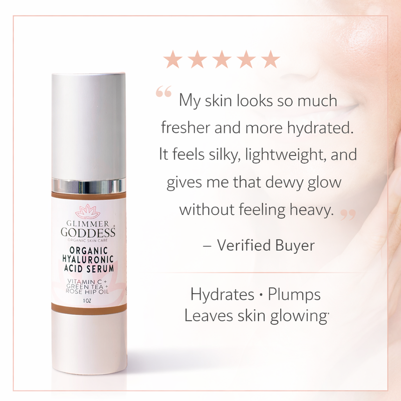 Glimmer Goddess® Organic Skin Care Organic Hyaluronic Acid Serum – Plumping Hydration 1 oz. Serums
