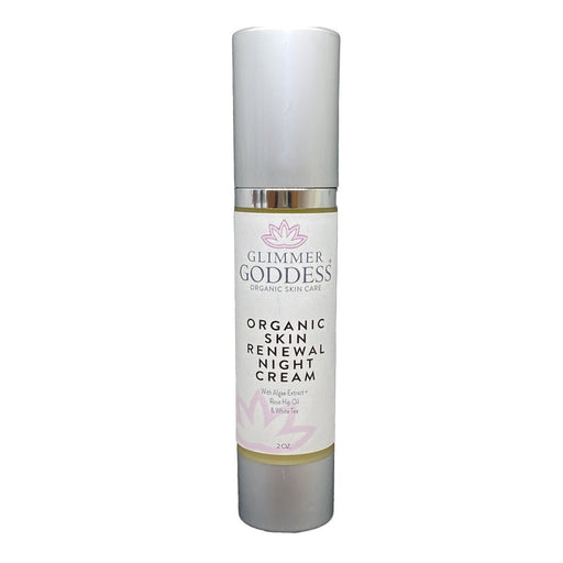 Glimmer Goddess® Organic Skin Care Organic Skin Renewal Night Cream 2 oz – Anti-Aging Moisturizers