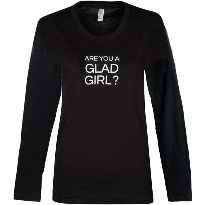 "Are You A GladGirl?" T-Shirt