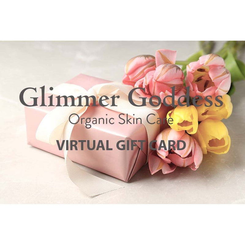 Glimmer Goddess® Organic Skin Care Organic Skin Care E-Gift Card Gift Cards Seashell $10.00,$25.00,$50.00,$100.00,$150.00