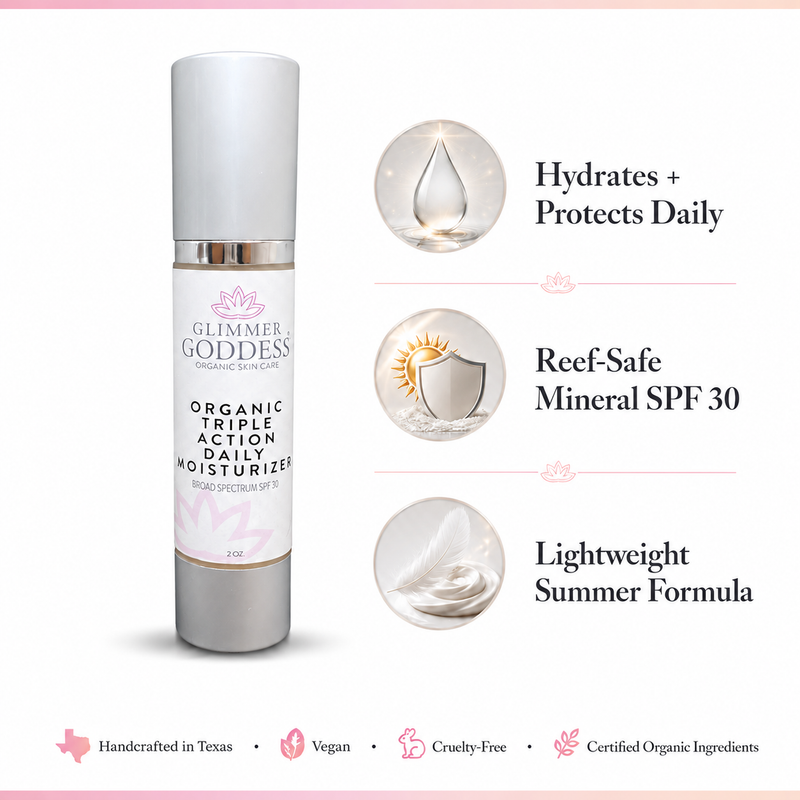 Glimmer Goddess® Organic Skin Care Triple Action Daily Moisturizer – Organic SPF 30 Face Moisturizers White Smoke 2 oz. JAR / Lightly scented,2 oz. JAR / Unscented – great for extra-sensitive skin,2 oz. Airless Bottle - SUMMER VERSION / Lightly scented,2 oz. Airless Bottle - SUMMER VERSION / Unscented – great for extra-sensitive skin