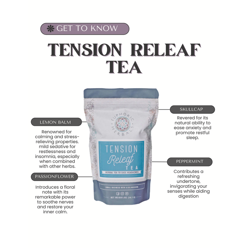 Euphoric Herbals Tension Releaf Tea Herbal Tea