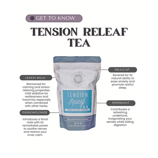 Euphoric Herbals Tension Releaf Tea Herbal Tea