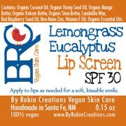 By Robin Creations Natural SPF 30 Lip Screen Tubes Lip Balms