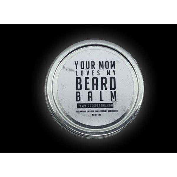 Doc Spartan® Your Mom Loves My Beard Balm Beard Care